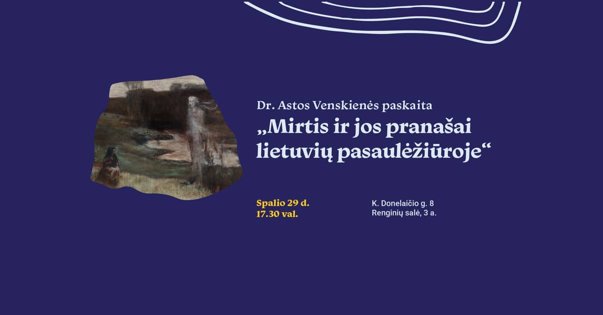 Lekcija „Nāve un tās vēstneši lietuviešu pasaules uzskatā“
