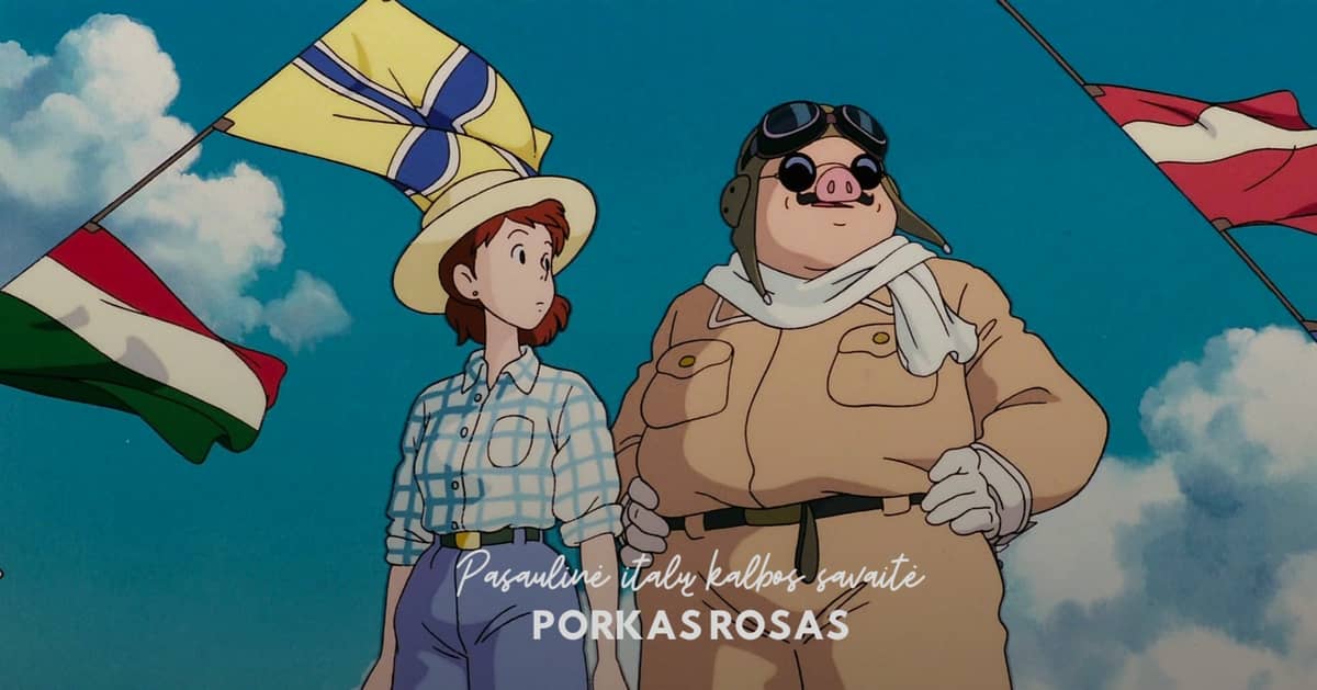 Pasaules itāļu valodas nedēļa: „Porkas Rosas“