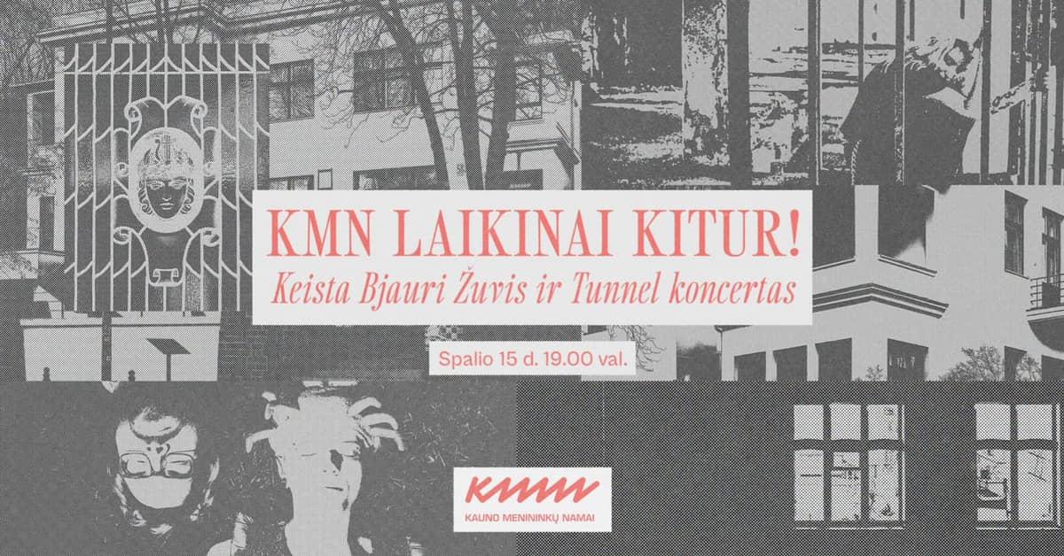 Keista Bjauri Žuvis un Tunnel koncerts | KMN uz laiku citur!