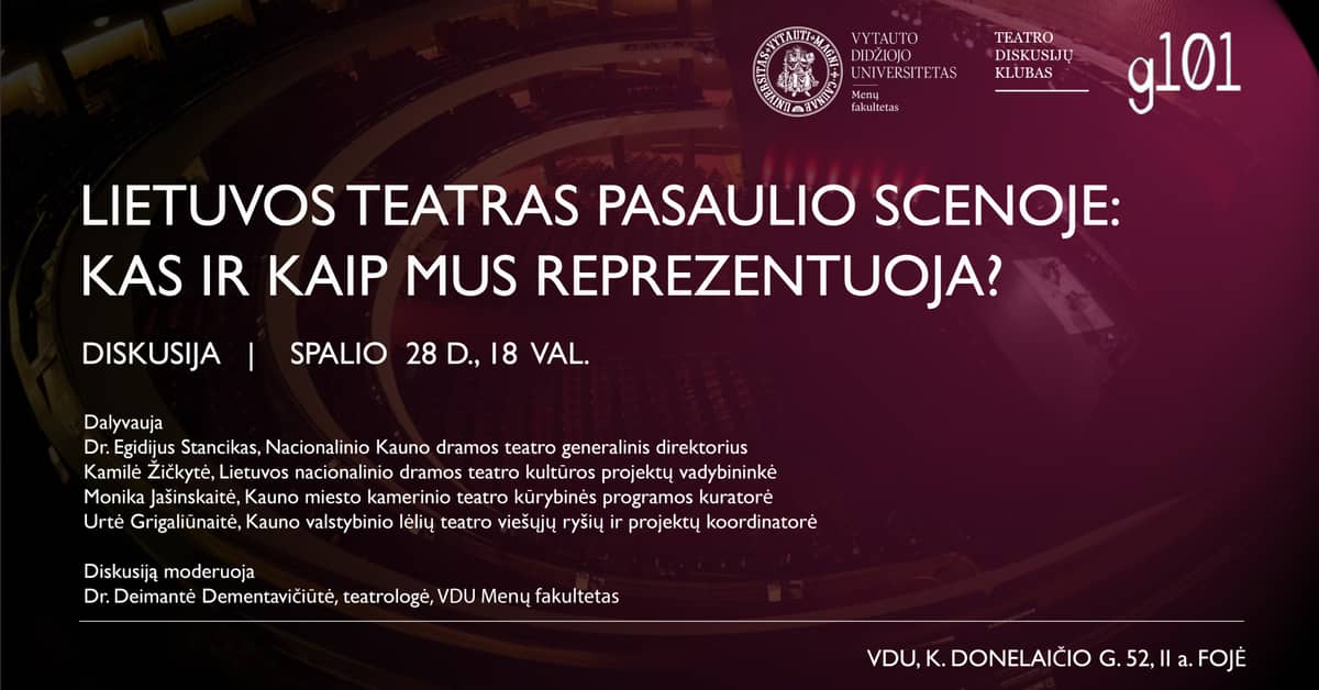 DISKUSIJA | Lietuvas teātris pasaules skatuvē: kas un kā mūs pārstāv?