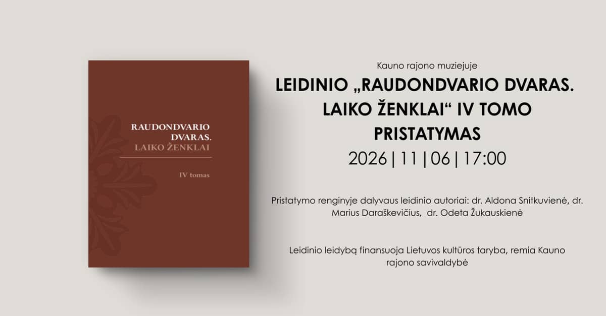 Izdevuma "Raudondvario dvaras. Laiko ženklai" 4. sējuma atklāšana