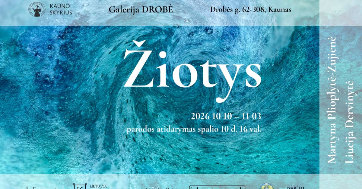 ŽIOTYS // MARTYNA PLIOPLYTĖ-ZUJIENĖ UN LIUCIJA DERVINYTĖ