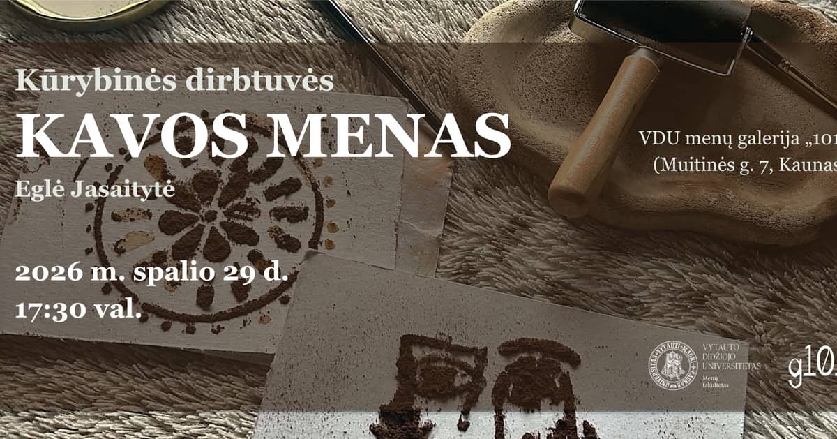 KAFIJAS MĀKSLA. Radošās darbnīcas
