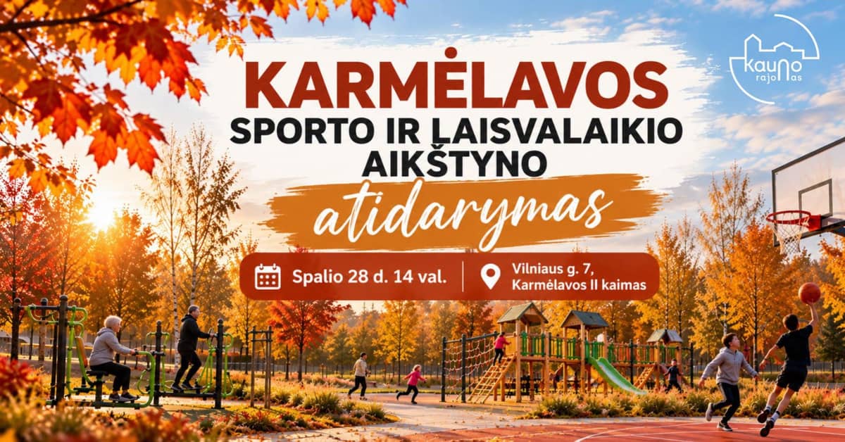 KARMĖLAVOJE — VĒL VIENS SKAISTS JAUNUMS