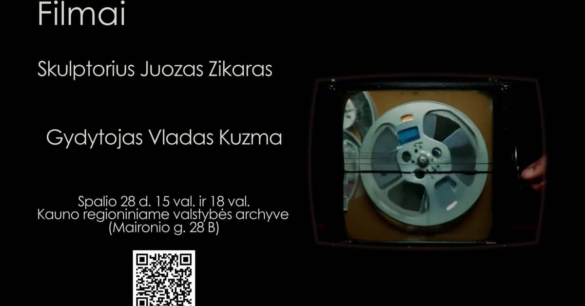 Filmu "Tēlnieks Juozas Zikaras" un "Ārsts Vladas Kuzma" seansi arhīvā