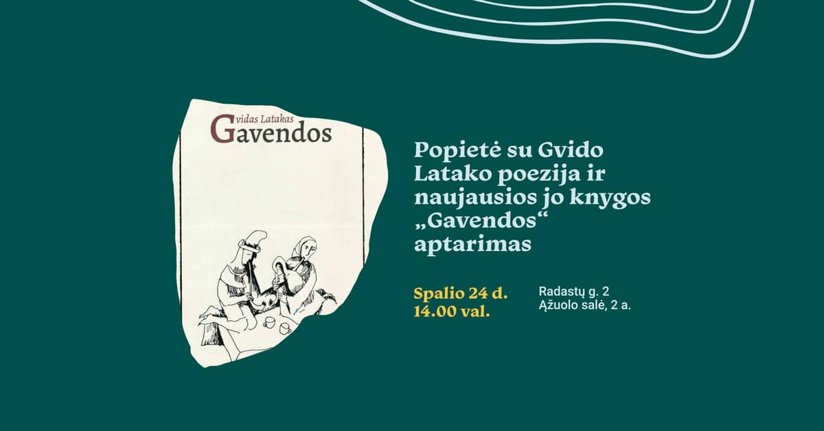 Pēcpusdiena ar Gvido Lataka dzeju un viņa jaunākās grāmatas "Gavenda" apspriešana