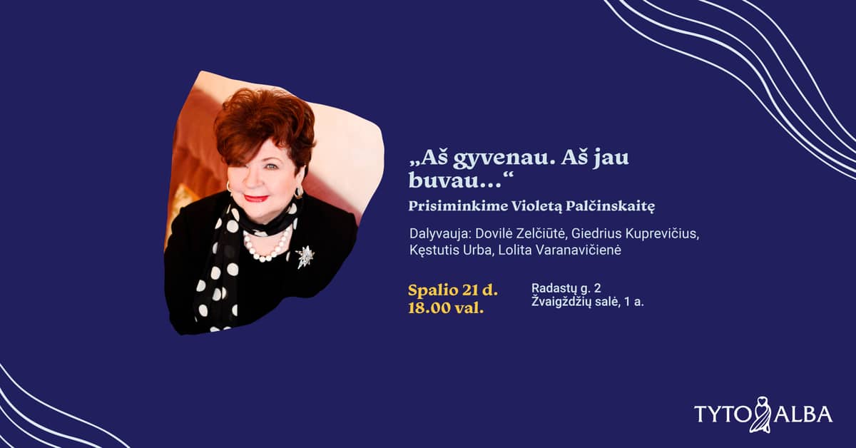 Atcerēsimies Violetu Palčinskaiti: „Es dzīvoju. Es jau biju…“