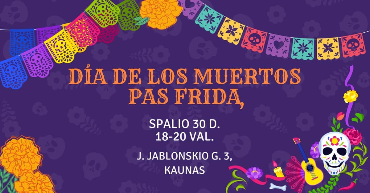 💀🌼 Día de los Muertos piektdienā 🌼💀