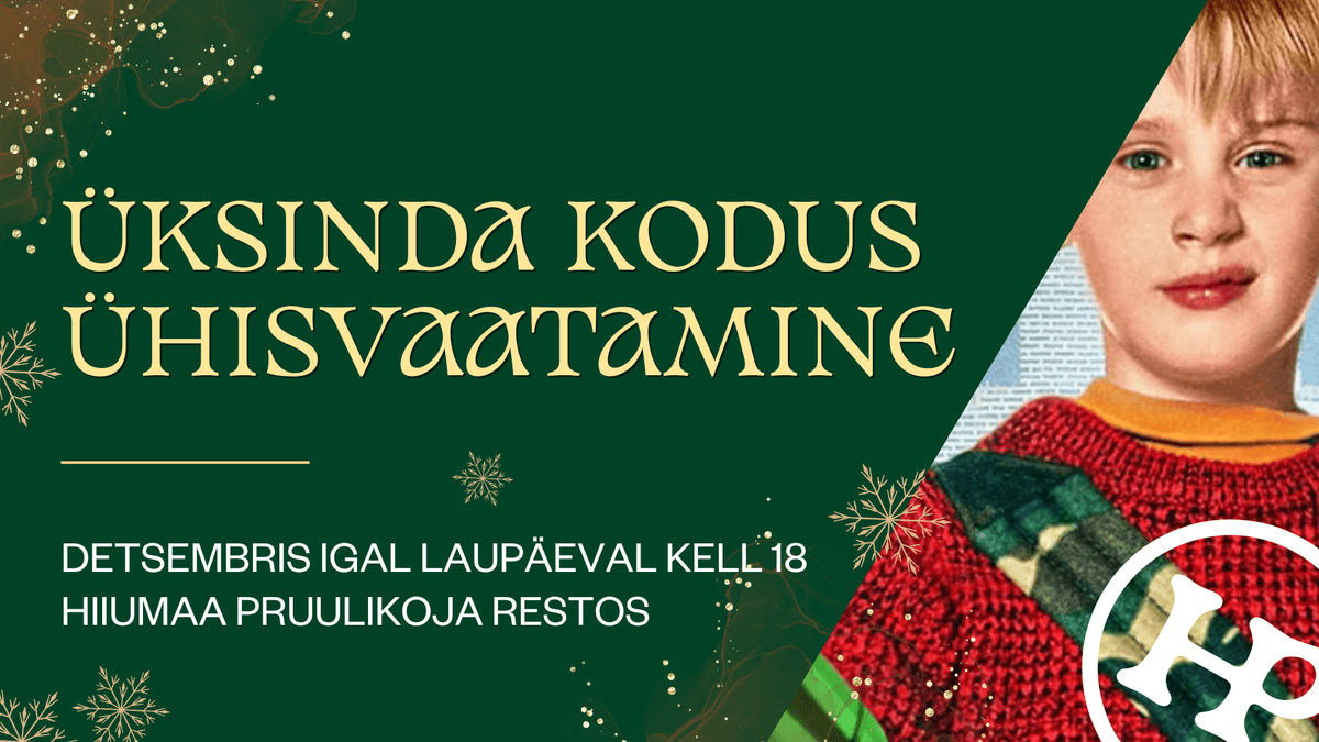 Filmas "Viens pats mājās" kopīga skatīšanās Hiiumaa Pruulikoja Resto