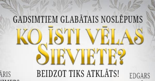 Koncertpiedzīvojums “Ko īsti vēlas sieviete?”