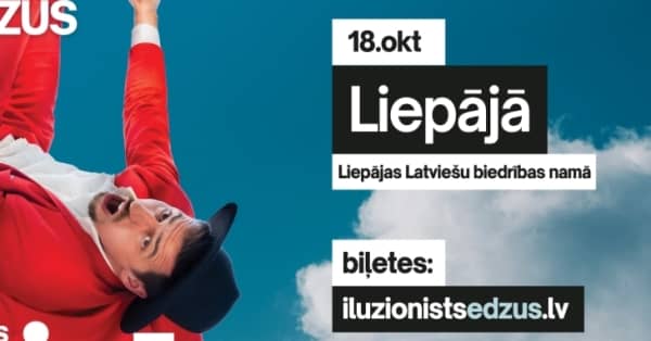 Iluzionists Edžus GAISĀ Liepājā