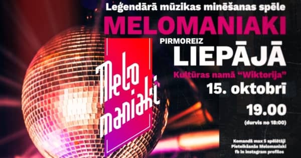 Melomaniaki | Pirmoreiz Liepājā