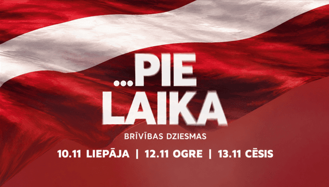 Latvijas svētku nedēļā izskanēs svētku koncertprogramma “...PIE LAIKA”