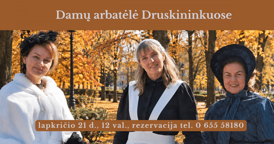Dāmu tējas dzeršana Druskininkos