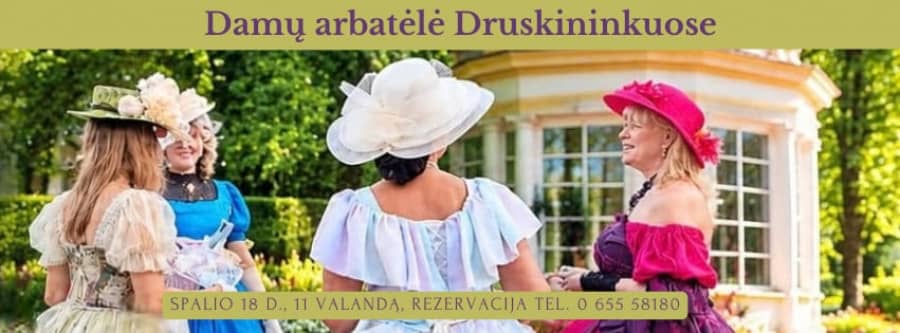 Dāmu tējas dzeršana Druskininkos