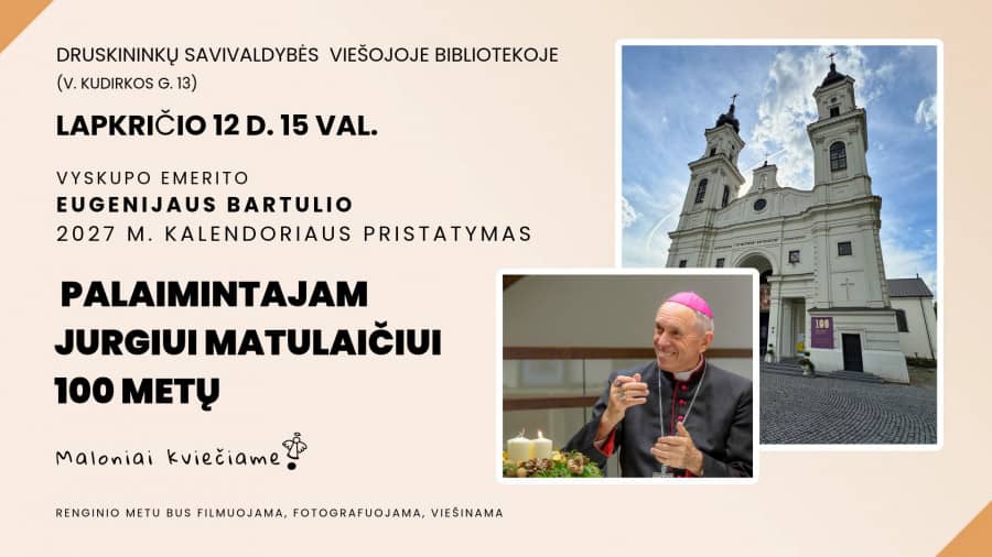 Šauļu bīskapa emeritus Eugenijus Bartulis 2027. gada kalendāra "Svētītajam Jurģim Matulaitim 100 gadu" prezentācija