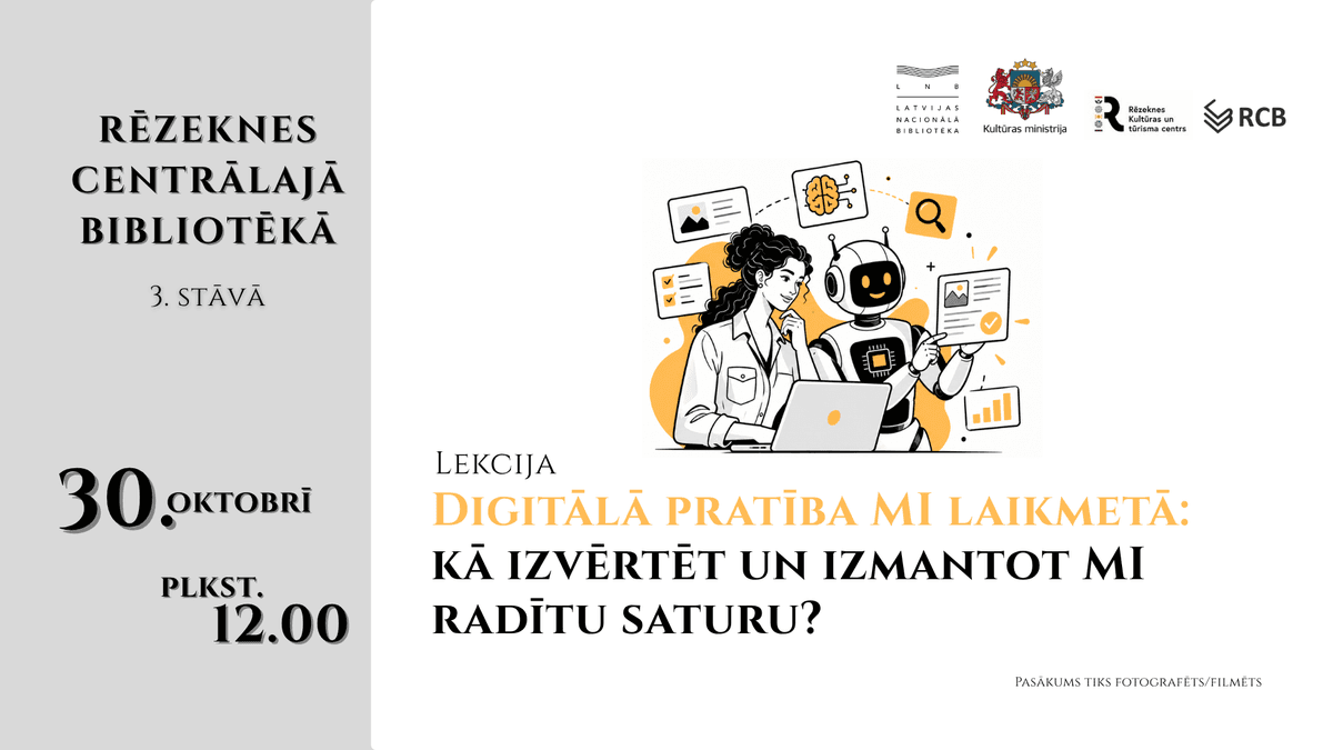 Digitālā pratība MI laikmetā: kā izvērtēt un izmantot MI radītu saturu? | lekcija RCB