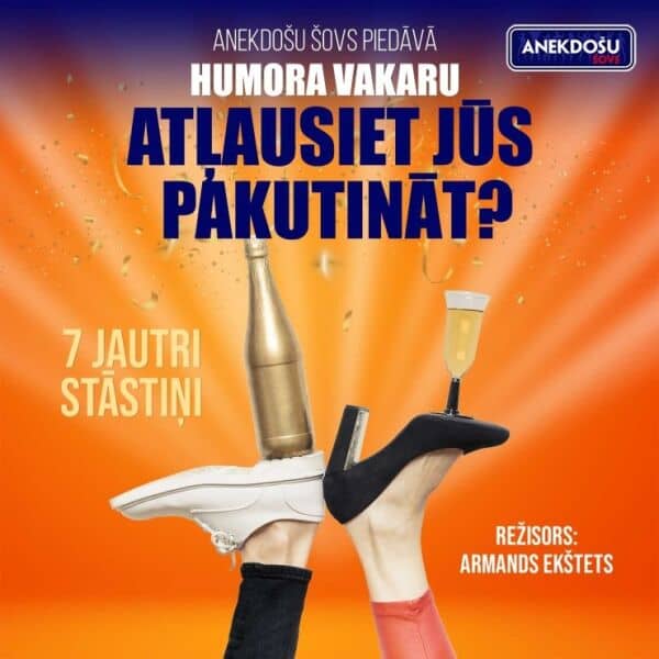 Humora vakars “ATĻAUSIET JŪS PAKUTINĀT?”
