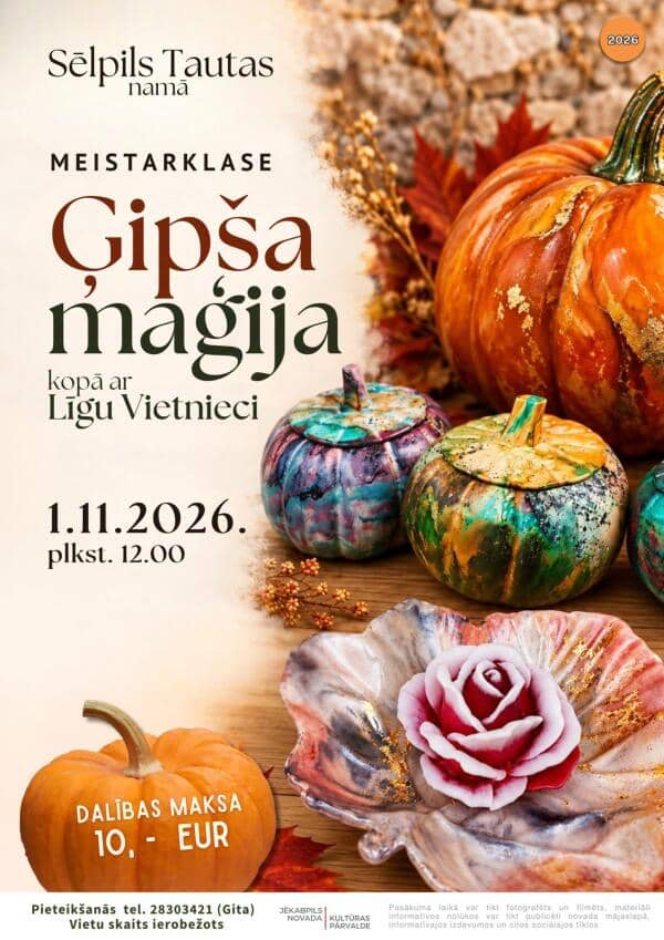 Radoša meistarklase “Ģipša maģija” Sēlpilī