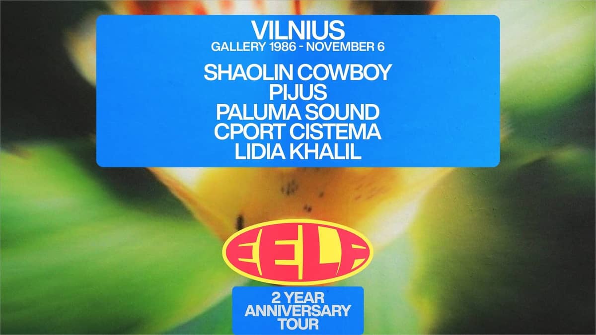 EELF presents – Viļņa: Shaolin Cowboy (UK), Pijus (LT), Paluma Sound (USA), Cport Cistema un citi