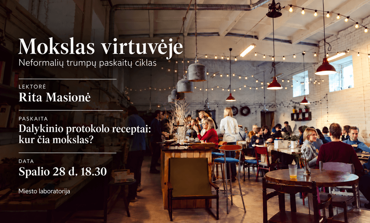 ZINĀTNE VIRTUVĒ: Lietišķā protokola receptes: kur šeit zinātne?