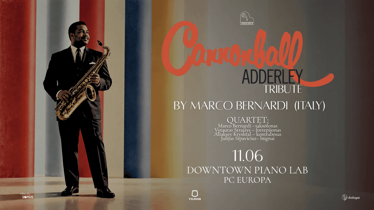 CANNONBALL ADDERLEY TRIBUTE | Marco Bernardi (Itālija) QUARTET