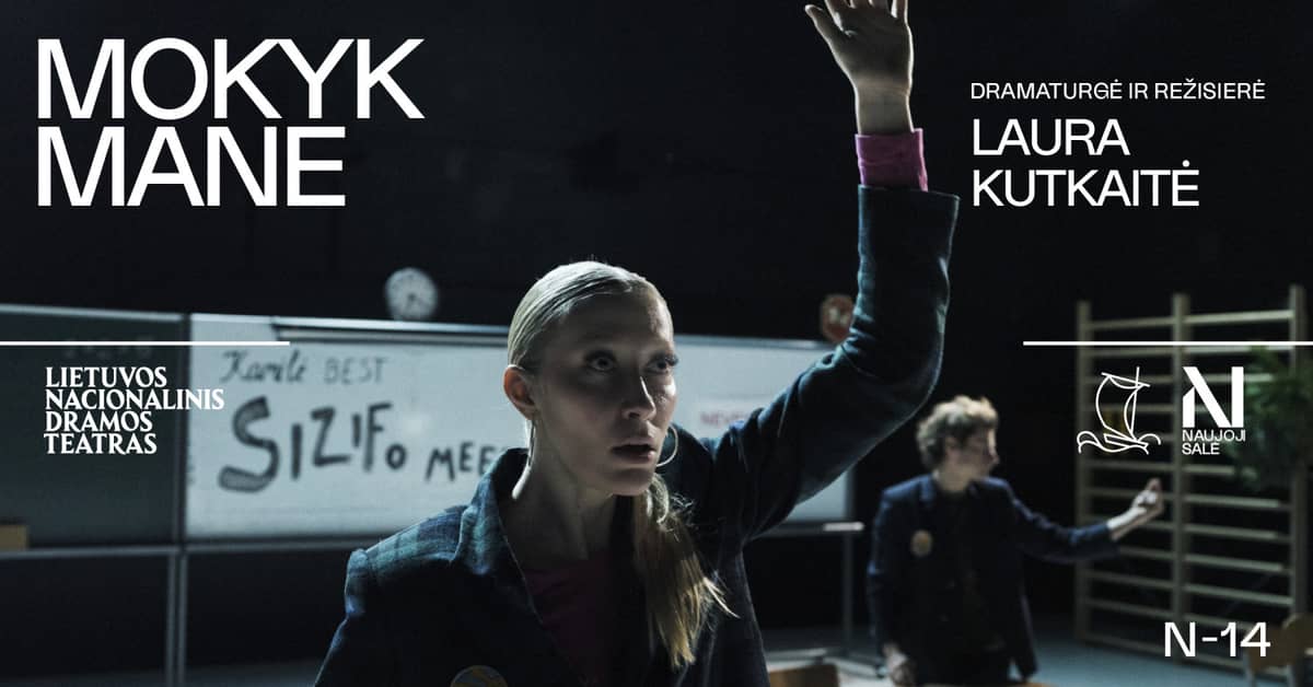 LNDT | Laura Kutkaitė. MĀCI MANI, rež. Laura KUTKAITĖ