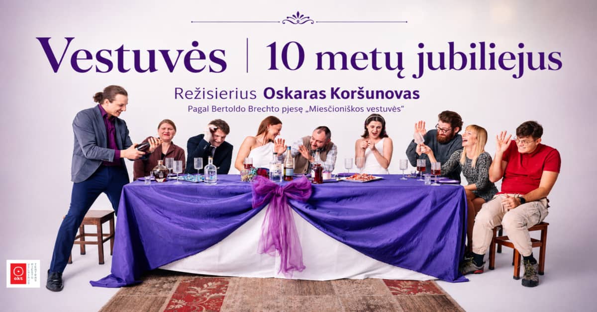 OKT / Viļņas pilsētas teātris: ''Kāzas'' | 10 gadu jubileja (rež. Oskars Koršunovs) | Kauņa
