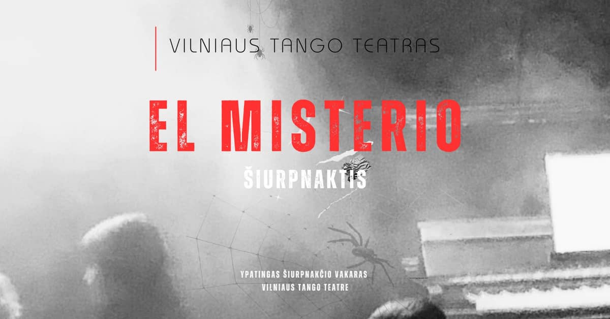 EL MISTERIO I Viļņas tango teātris