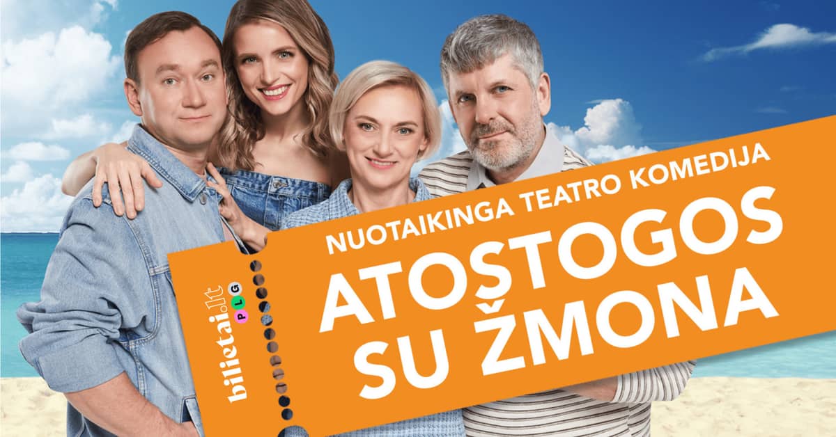 TEATRO KOMEDIJA | BRĪVDIENĀS AR SIEVU | Klaipēda