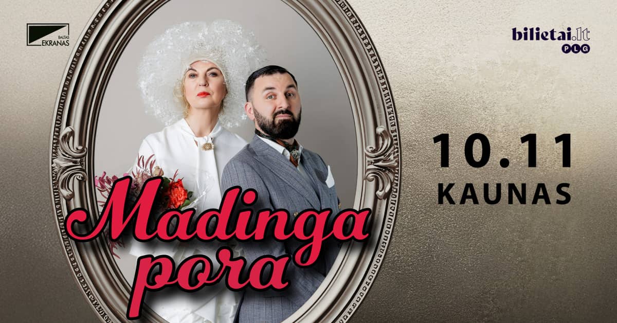 NIJOLĖ NARMONTAITĖ UN ARNAS ŠVILPAUSKAS ''MADINGA PORA'' | Kauņa
