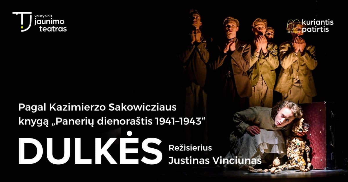 DULKĖS. Režisors Justinas Vinciūnas