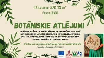 BOTĀNISKIE ATLĒJUMI – RADOŠĀ DARBNĪCA MFC “13.KM”!