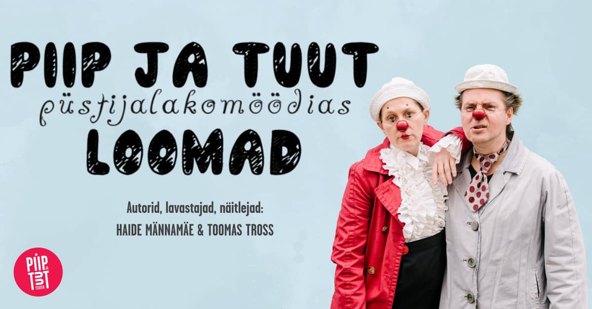 Piip un Tuut stāvkomēdijā ''Loomad''