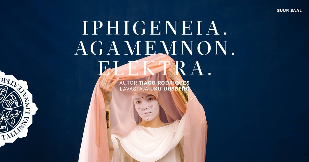 Ifigēnija. Agamemnons. Elektra.