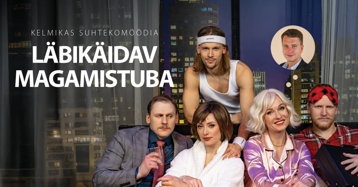 Kelmikas suhtekomēdija ''Läbikäidav magamistuba''