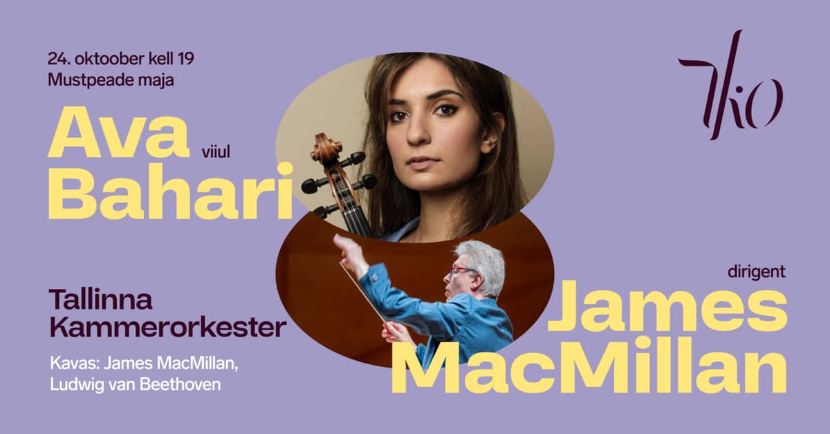 James MacMillan, Ava Bahari un Tallinas Kammerorķestris