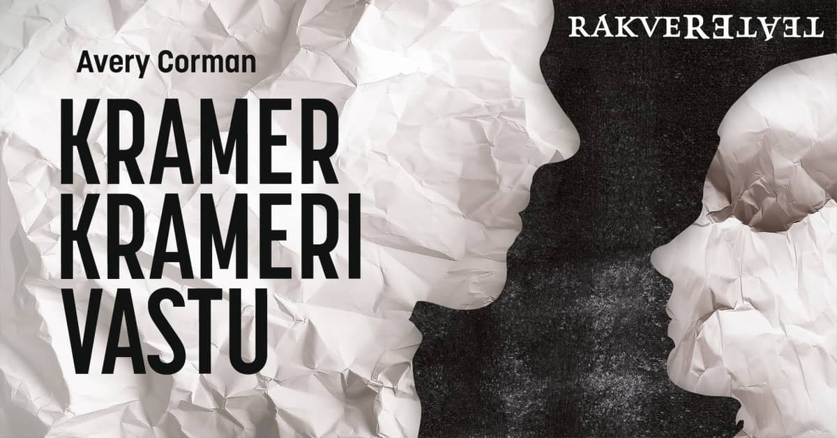 Kramers pret Krameri / Rakveres teātris