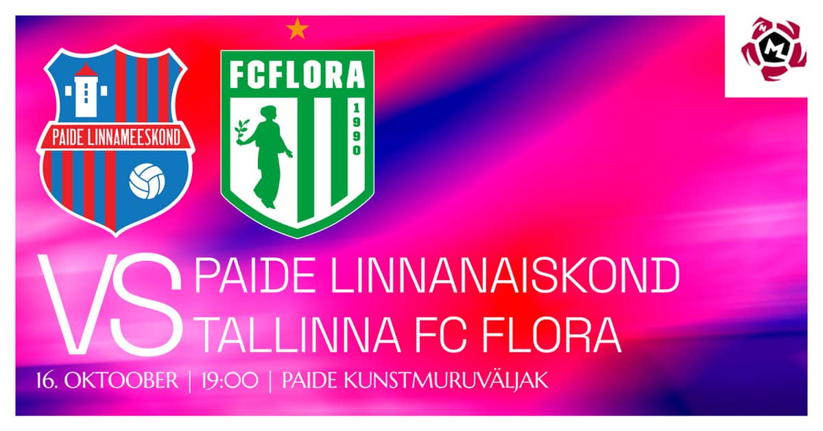Sieviešu Meistriliiga 22. kārta | Paide Linnanaiskond pret FC Flora (N)
