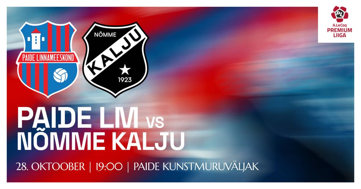 A. LE COQ PREMIUM LĪGA | PAIDE LINNAMEESKOND PRET NÕMME KALJU FC