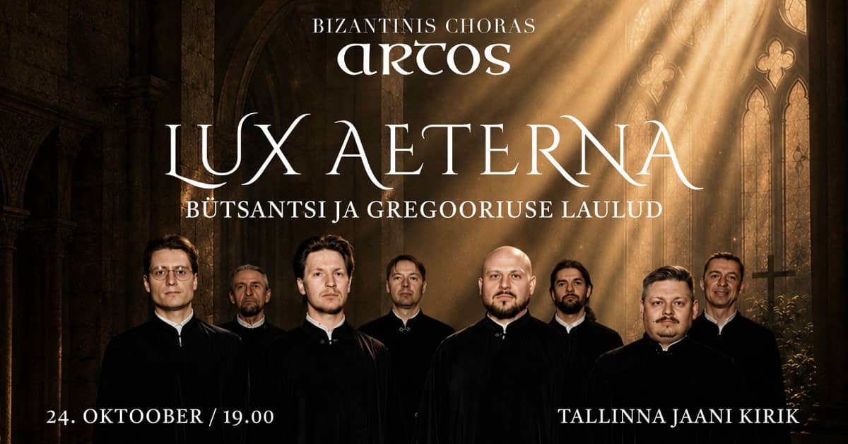 LUX AETERNA: Bizantijas un Gregora dziedājumi — koris ARTOS