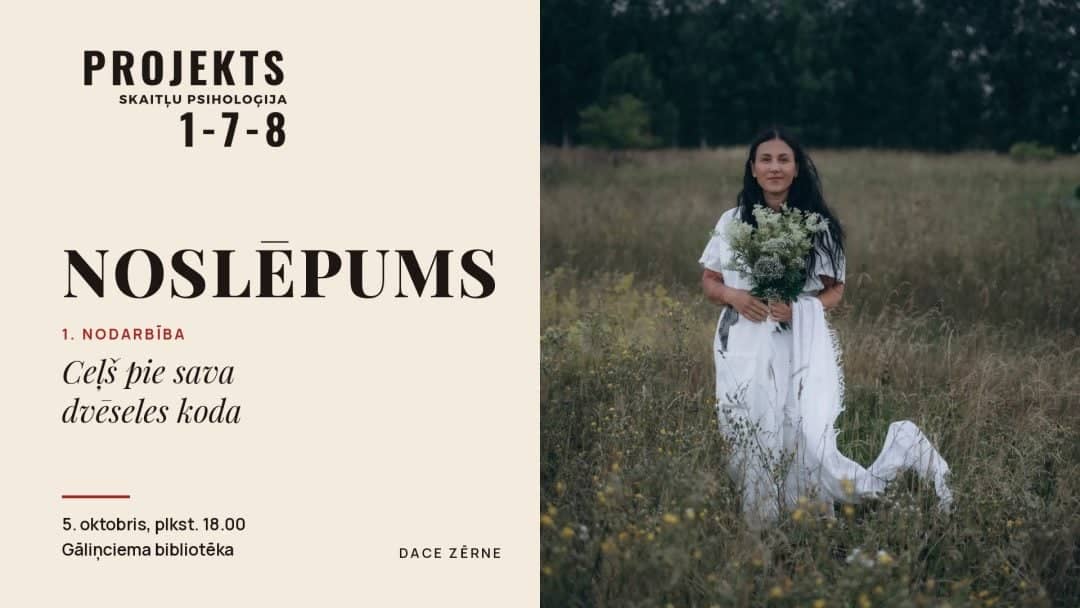 NOSLĒPUMS |1. nodarbība. Cilvēka dvēseles kods. Sevis izziņas praktika. Cilvēka enerģētikas un transformācijas procesu pētnieces Daces Zērnes (PROJEKTS 1-7-8) lekcija.