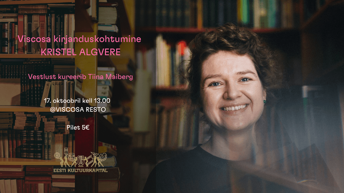 Viscosa literatūras tikšanās X KRISTEL ALGVERE