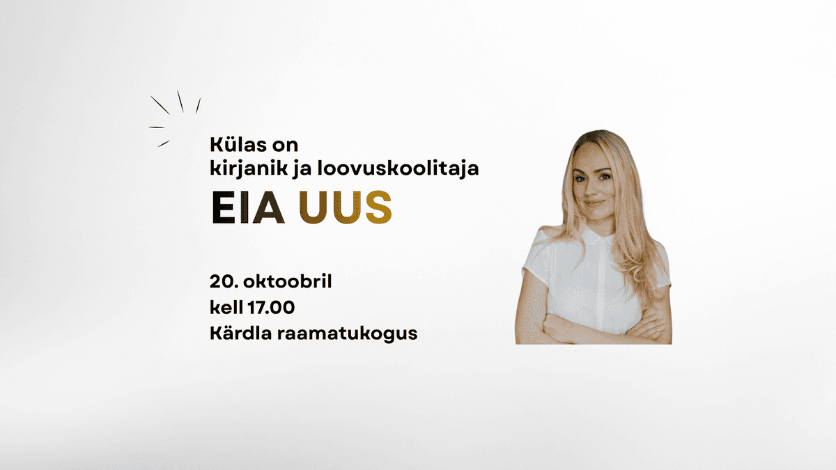 Ciemos ir rakstniece un radošuma trenere EIA UUS