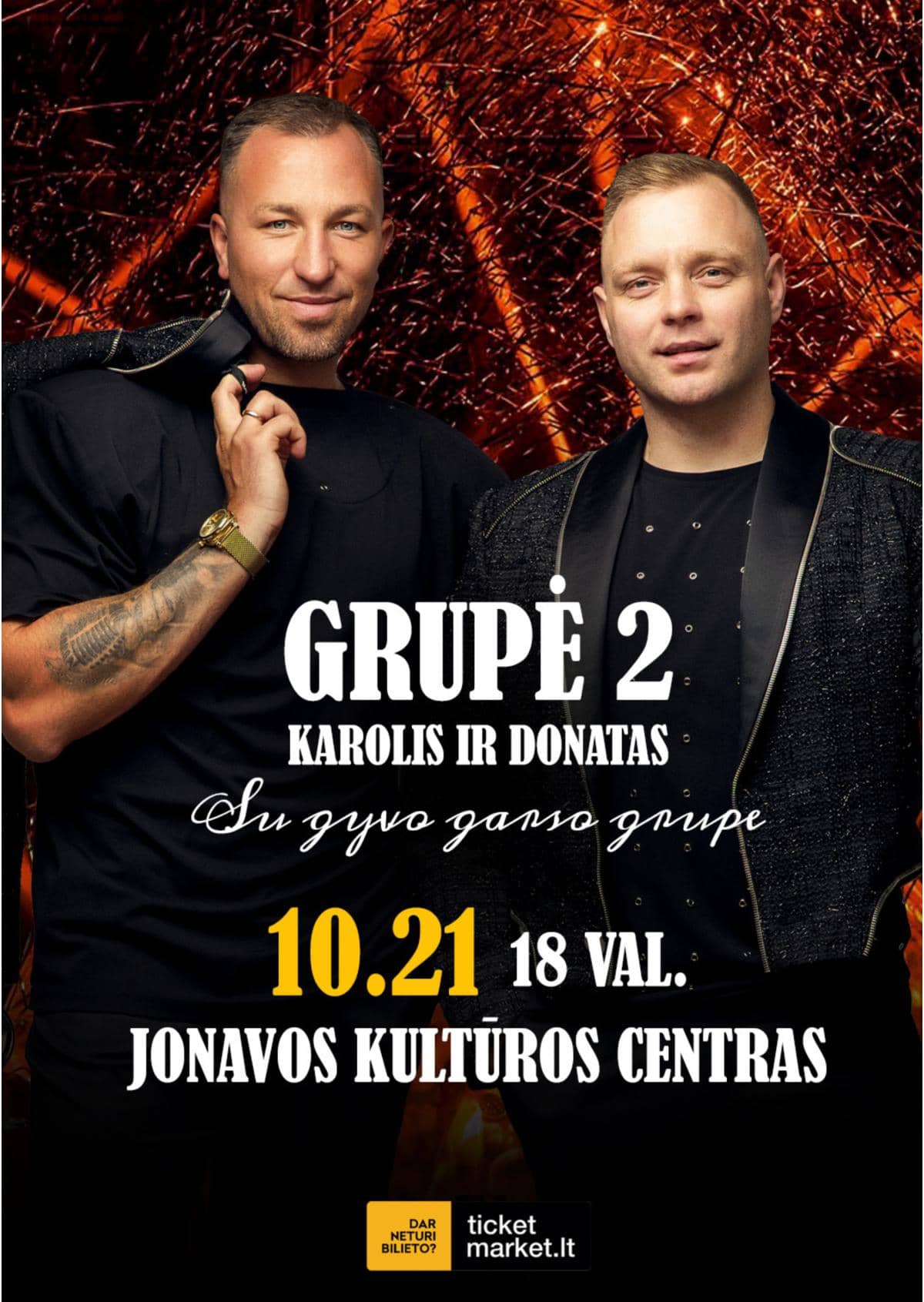 GRUPĖ 2 - Karolis un Donatas ar dzīvās mūzikas grupu