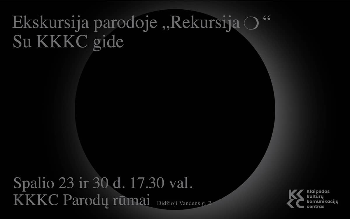 Ekskursija izstādē “Rekursija ❍”