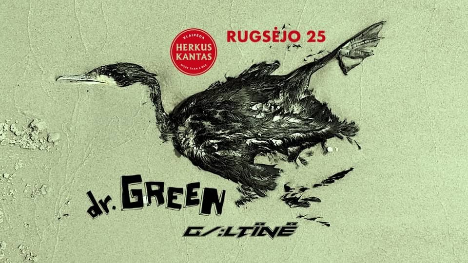 Muzikinis renginys „drGreen + Giltinė”