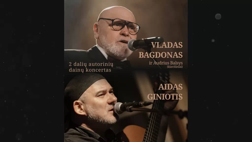 Aido Giniočio un Vlado Bagdona koncertuzvedums ar autordziesmām