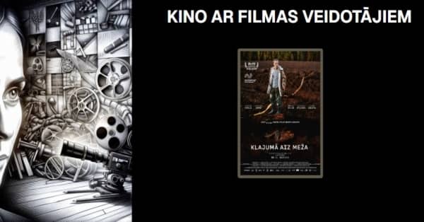 Seanss ar filmas veidotājiem "Klajumā aiz meža"