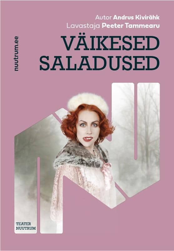 A. Kivirähk, komēdija "Mazie noslēpumi"